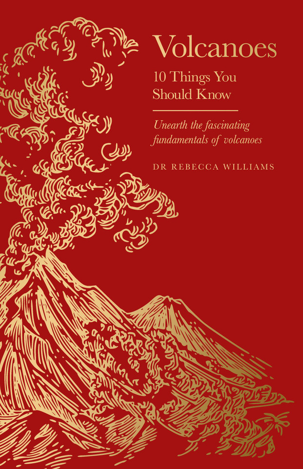 Volcanoes: 10 Things You Should Know book cover by Rebecca Williams