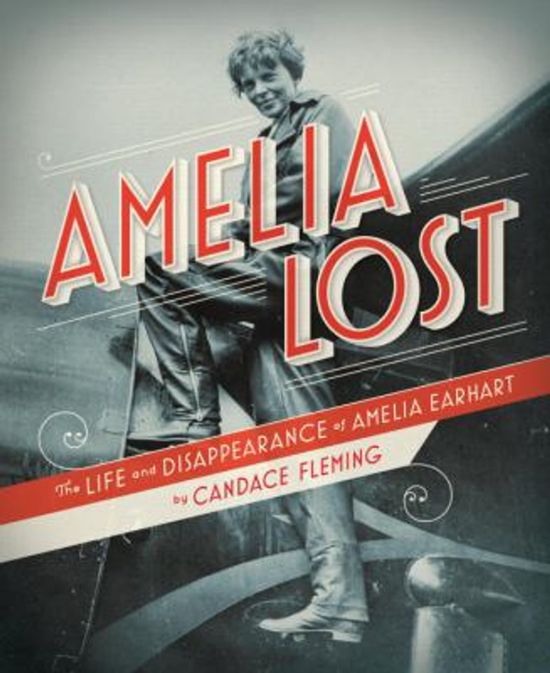 Amelia Lost: The Life and Disappearance of Amelia Earhart Cover