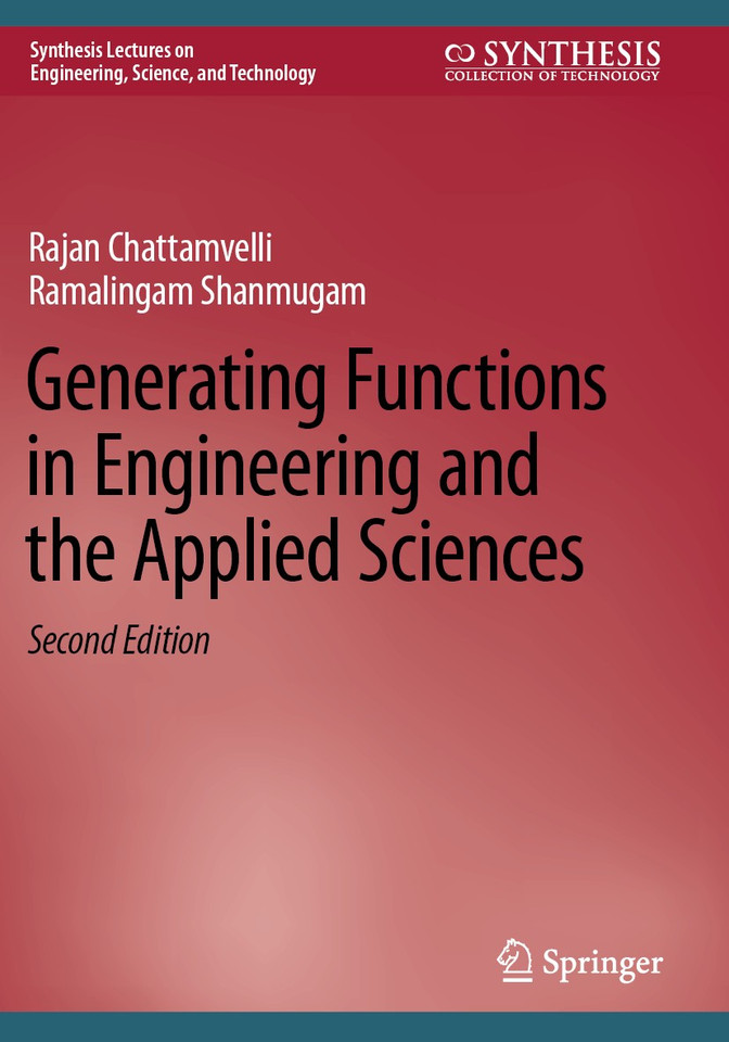 Generating Functions in Engineering and the Applied Sciences (Synthesis Lectures on Engineering, Science, and Technology) book cover by Rajan Chattamvelli, Ramalingam Shanmugam