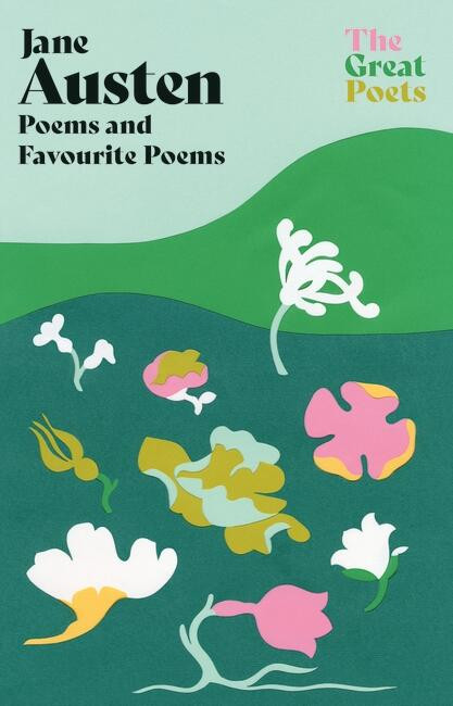 Jane Austen: Poems both inspiring and witty from the author of 'Pride and Prejudice' and 'Emma' book cover by Jane Austen