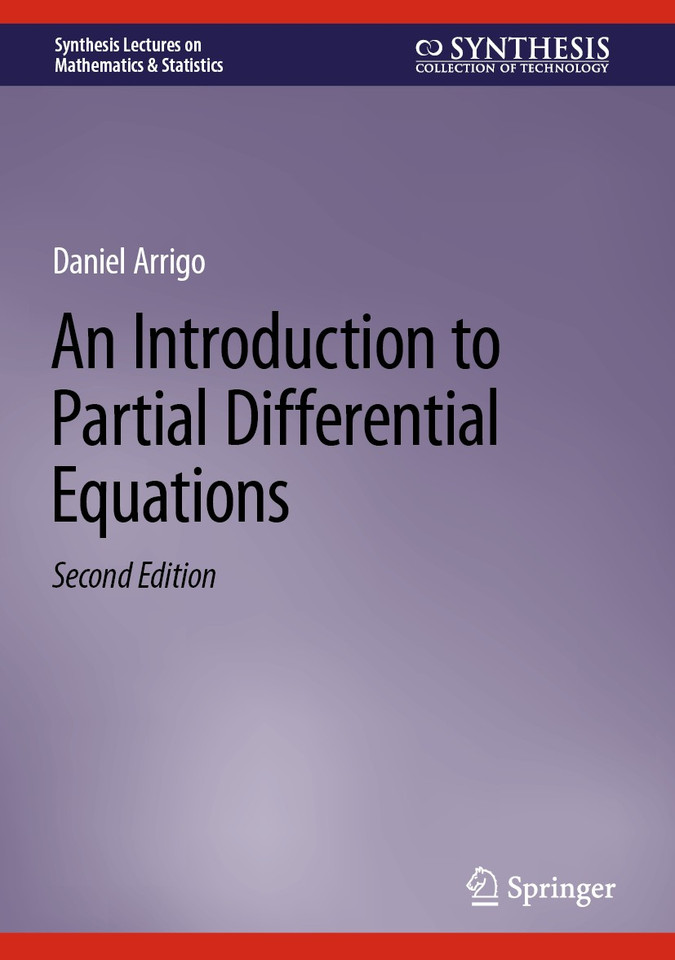 An Introduction to Partial Differential Equations (Synthesis Lectures on Mathematics & Statistics) book cover by Daniel Arrigo