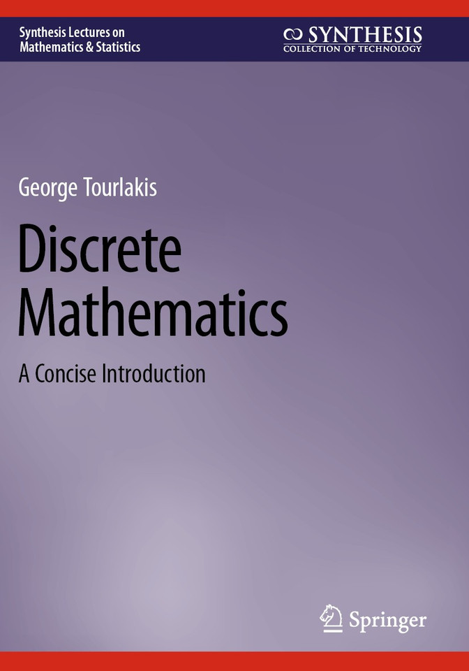 Discrete Mathematics: A Concise Introduction (Synthesis Lectures on Mathematics & Statistics) book cover by George Tourlakis