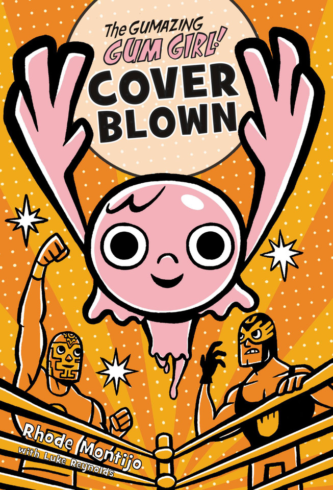 The Gumazing Gum Girl! Cover Blown (The Gumazing Gum Girl! #4) book cover by Rhode Montijo