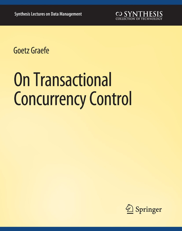 On Transactional Concurrency Control (Synthesis Lectures on Data Management) book cover by Goetz Graefe