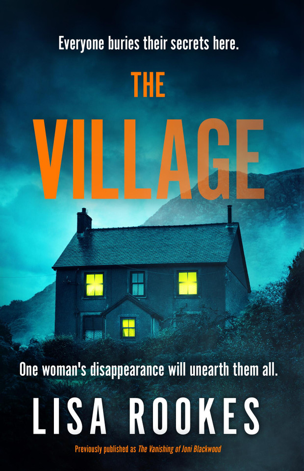 The Village: A brilliantly chilling and thrilling mystery debut novel book cover by Lisa Rookes