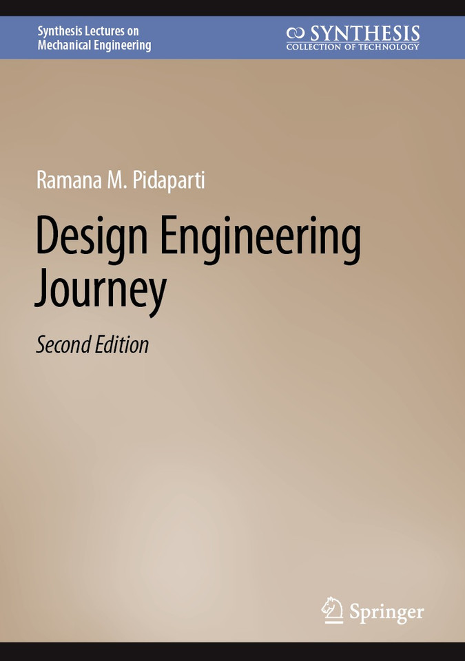 Design Engineering Journey (Synthesis Lectures on Mechanical Engineering) book cover by Ramana M. Pidaparti
