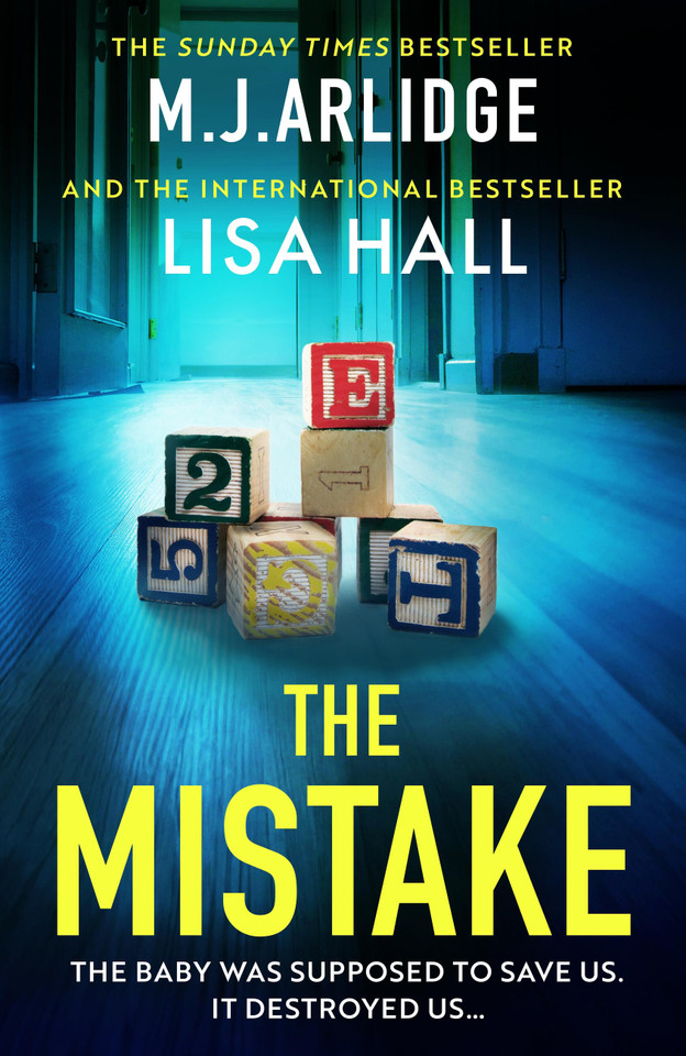 The Mistake: An absolutely gripping psychological thriller with a shocking twist book cover by M.J. Arlidge