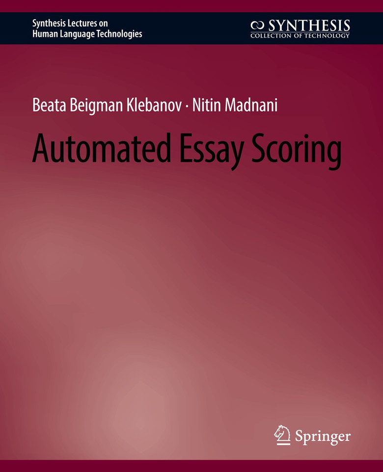 Automated Essay Scoring (Synthesis Lectures on Human Language Technologies) book cover by Beata Beigman Klebanov, Nitin Madnani
