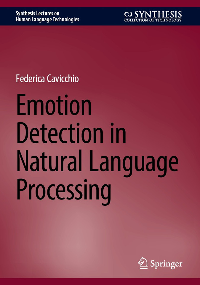Emotion Detection in Natural Language Processing (Synthesis Lectures on Human Language Technologies) book cover by Federica Cavicchio