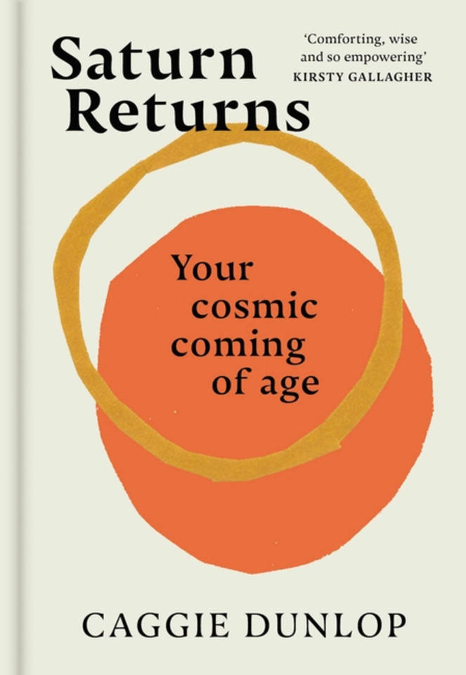Saturn Returns: Your cosmic coming of age book cover by Caggie Dunlop