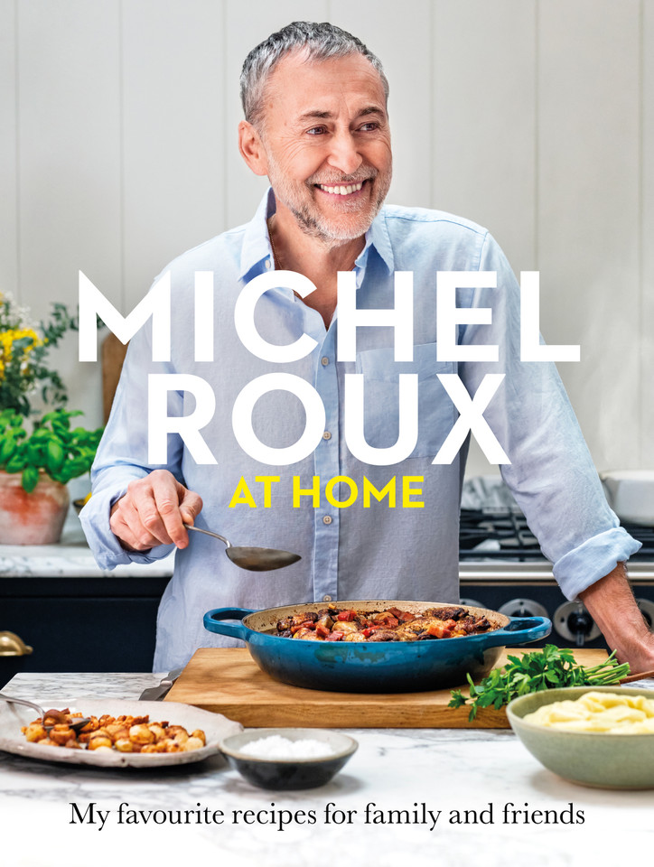 Michel Roux at Home book cover by Michel Roux