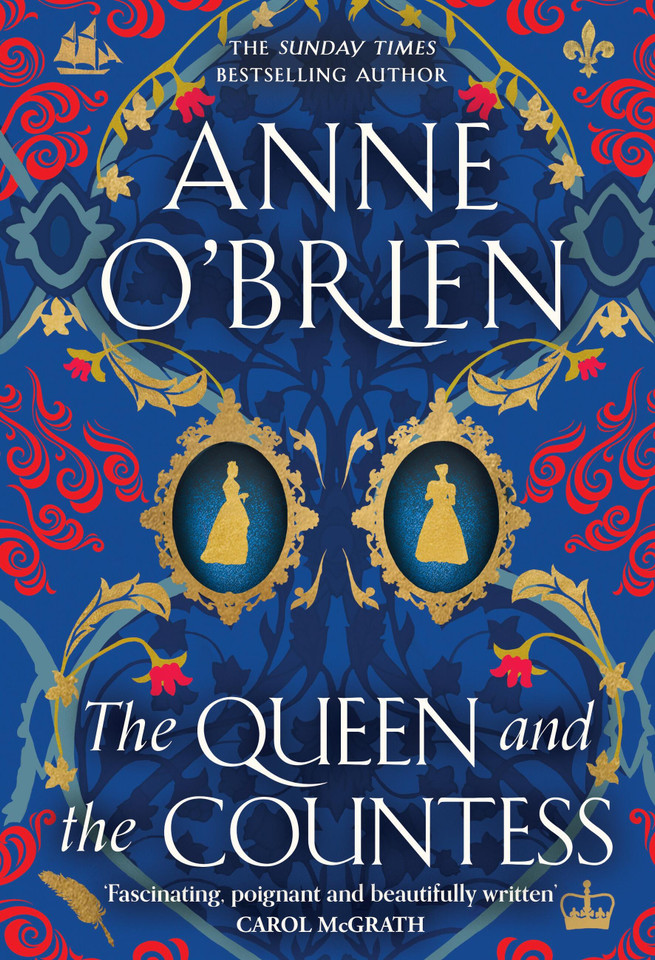 The Queen and the Countess: The spellbinding new historical novel from the Sunday Times bestselling author! book cover by Anne O'Brien