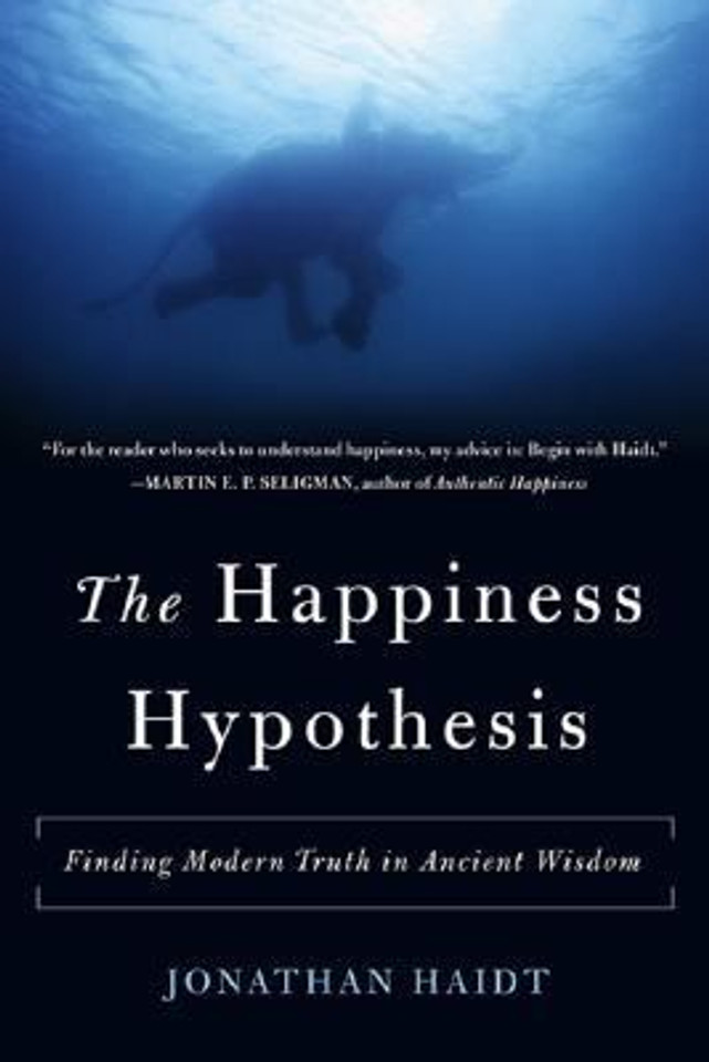 The Happiness Hypothesis: Finding Modern Truth in Ancient Wisdom Cover
