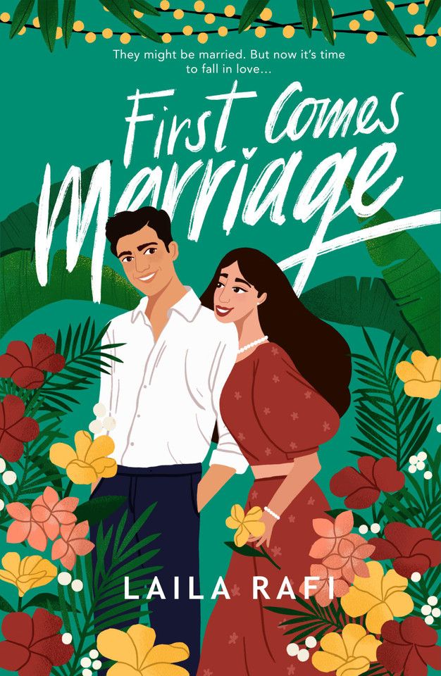 First Comes Marriage book cover by Laila Rafi