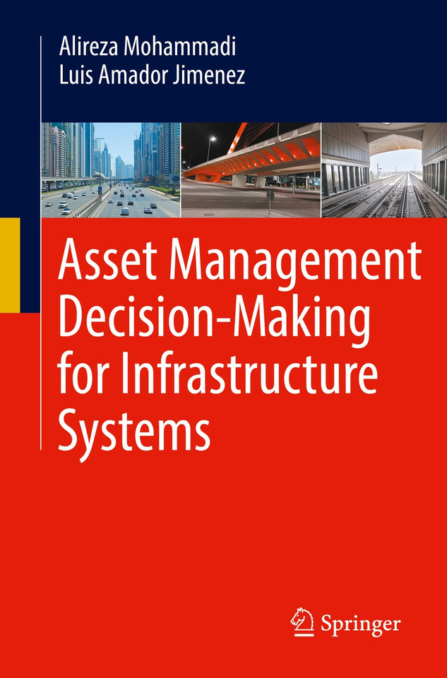 Asset Management Decision-Making For Infrastructure Systems book cover by Alireza Mohammadi, Luis Amador Jimenez