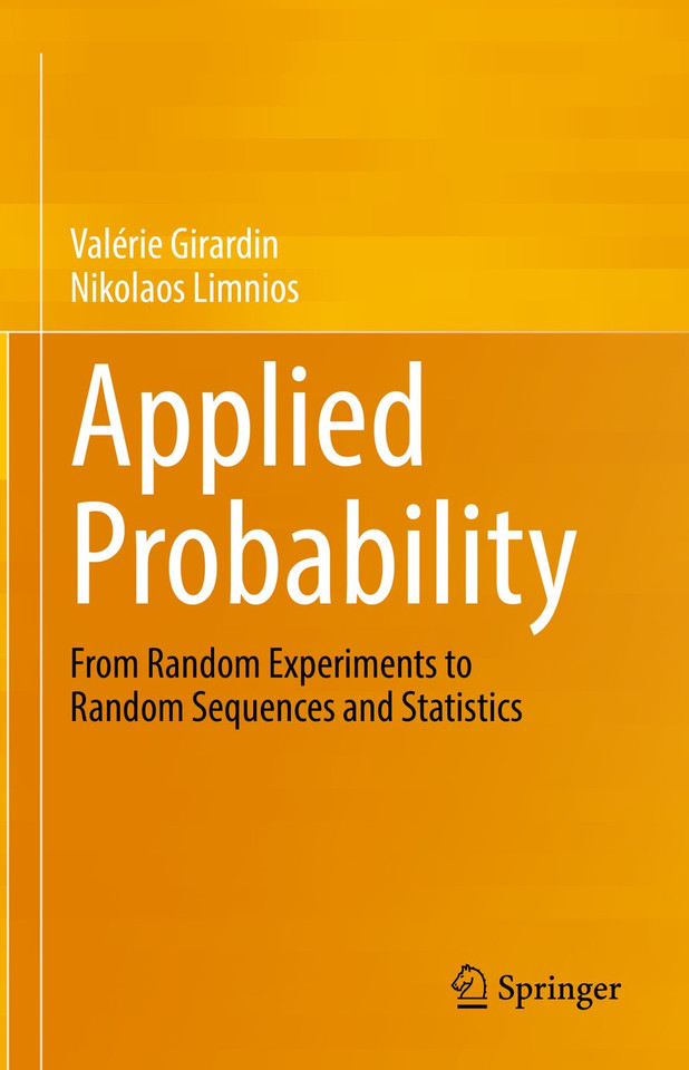 Applied Probability: From Random Experiments to Random Sequences and Statistics book cover by Valérie Girardin, Nikolaos Limnios