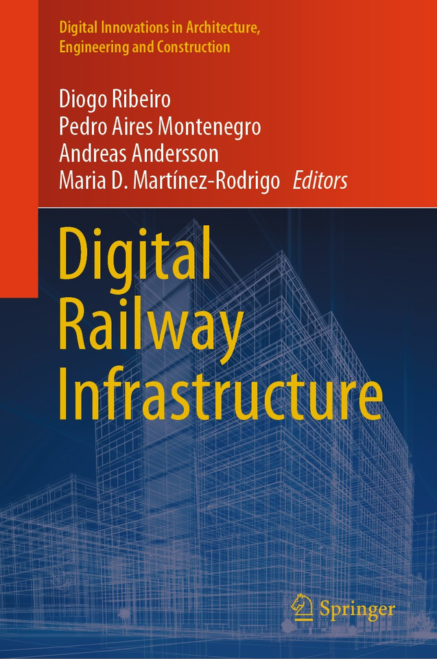 Digital Railway Infrastructure (Digital Innovations in Architecture, Engineering and Construction) book cover by 