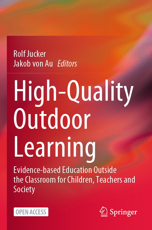 High-Quality Outdoor Learning: Evidence-based Education Outside the Classroom for Children, Teachers and Society book cover by 
