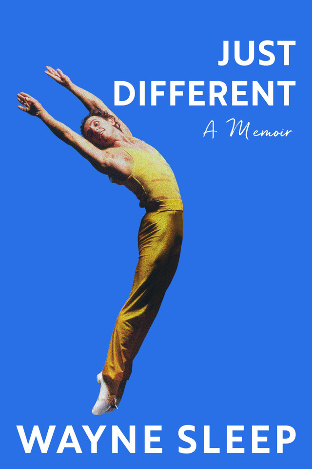 Just Different: A Memoir book cover by Wayne Sleep