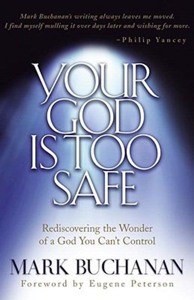 Your God Is Too Safe Cover Your God Is Too Safe Cover