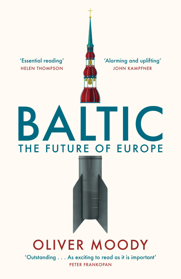 Baltic: The Future of Europe book cover by Oliver Moody