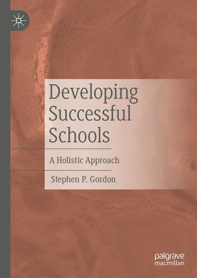 Developing Successful Schools: A Holistic Approach book cover by Stephen P. Gordon
