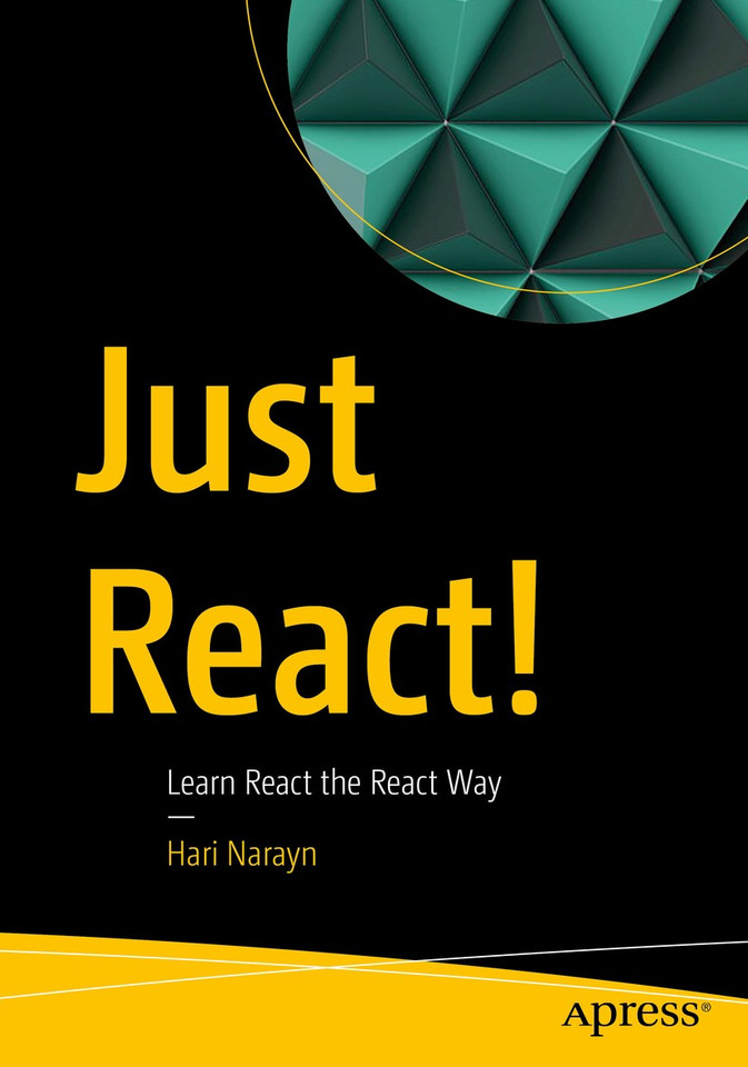 Just React!: Learn React the React Way book cover by Hari Narayn