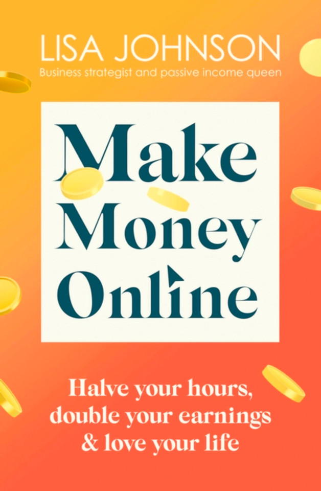 Make Money Online: Your no-nonsense guide to passive income book cover by Lisa Johnson