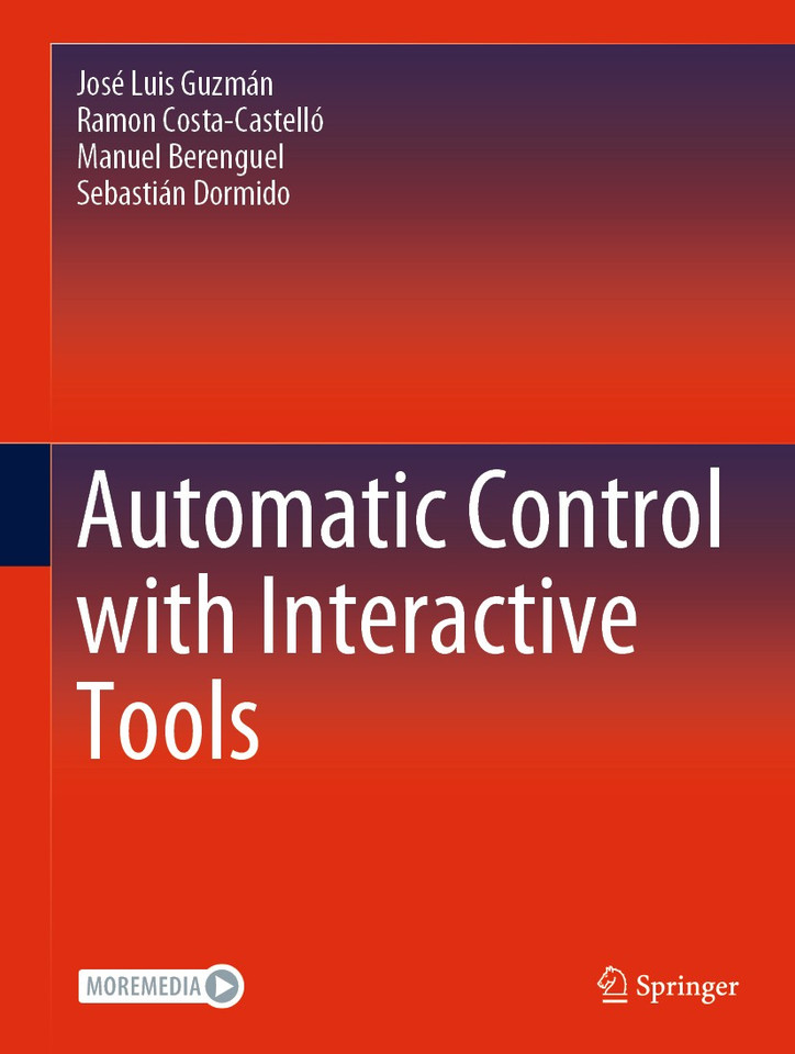 Automatic Control with Interactive Tools book cover by José Luis Guzmán, Ramon Costa-Castelló, Manuel Berenguel, Sebastián Dormido