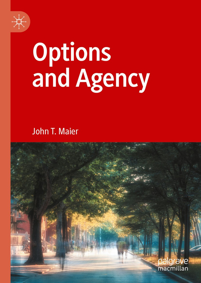 Options and Agency book cover by John T. Maier