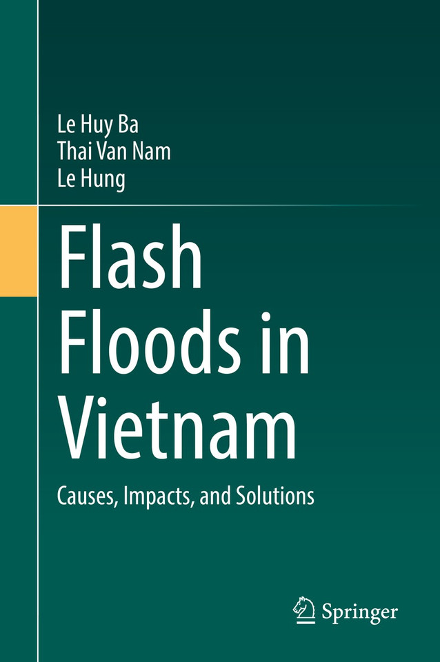 Flash Floods in Vietnam: Causes, Impacts, and Solutions book cover by Le Huy Ba, Thai Van Nam, Le Hung