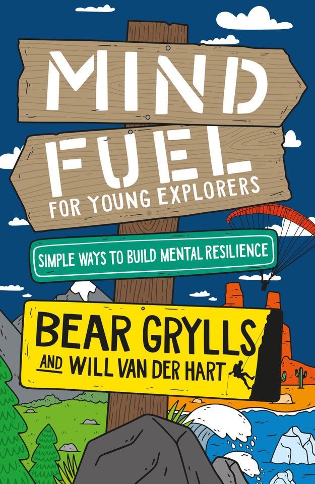 Mind Fuel for Young Explorers book cover by Bear Grylls