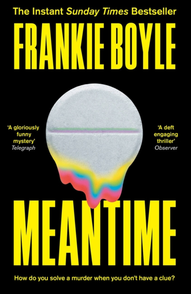 Meantime: The gripping debut crime novel from Frankie Boyle book cover by Frankie Boyle