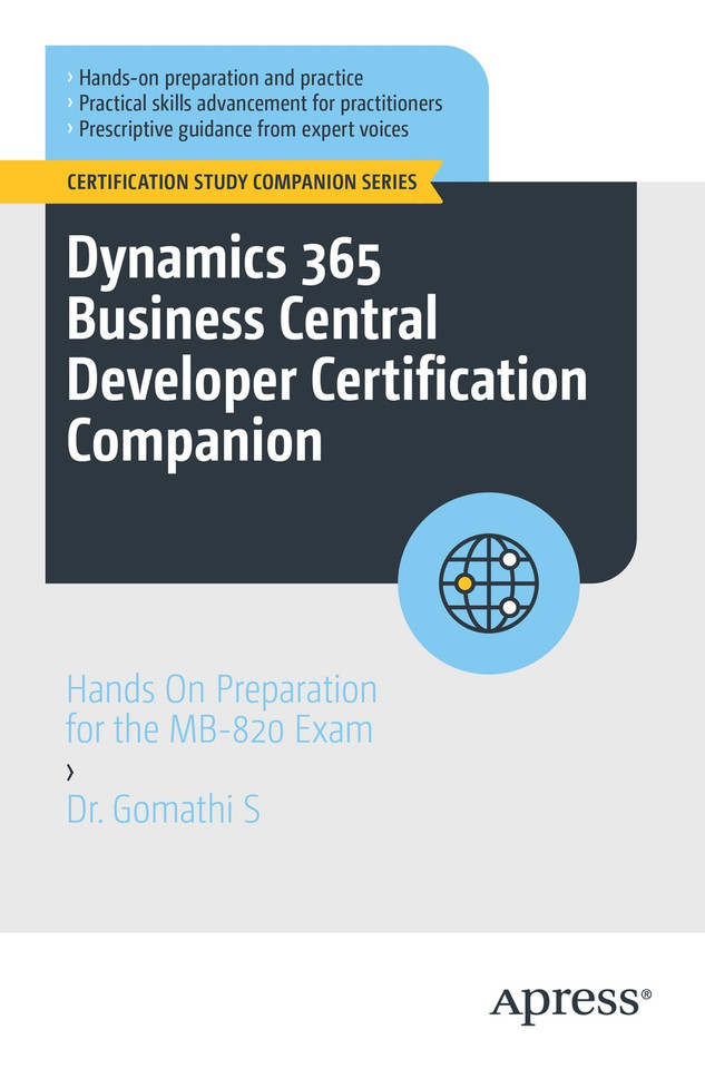 Dynamics 365 Business Central Developer Certification Companion: Hands On Preparation for the MB-820 Exam (Certification Study Companion Series) book cover by Dr. Gomathi S