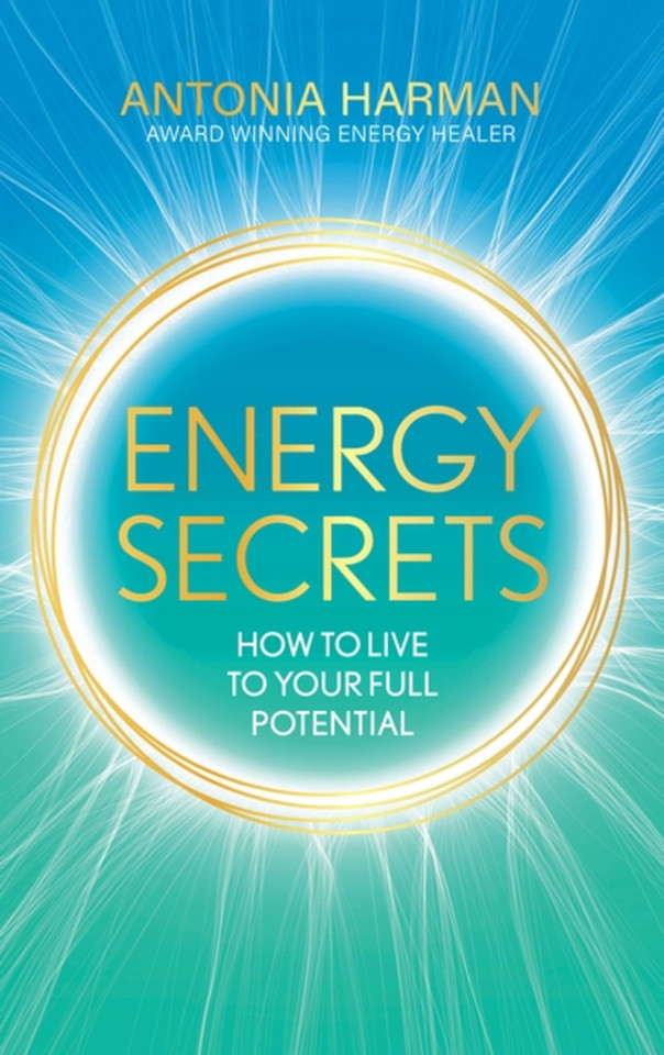 Energy Secrets: How to Live Life to Your Full Potential book cover by Antonia Harman