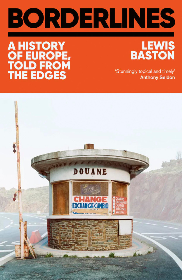 Borderlines: 21 Lines on the Map that Divide and Define Europe book cover by Lewis Baston