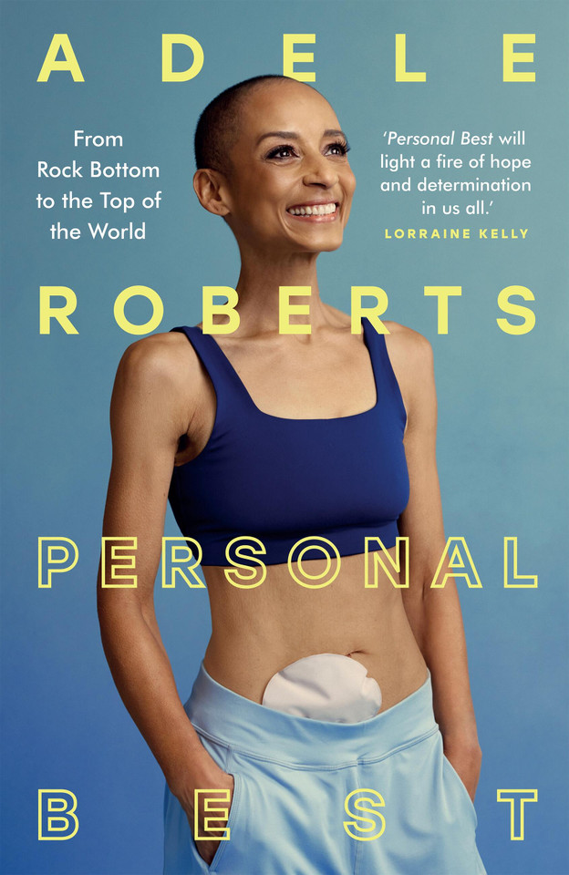 Personal Best: From Rock Bottom to the Top of the World book cover by Adele Roberts