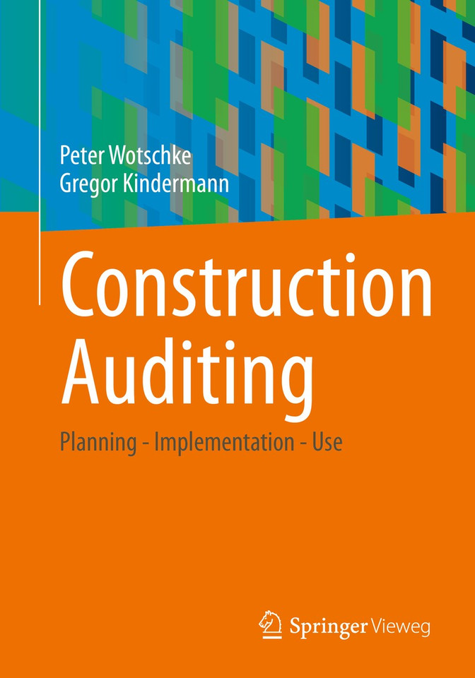 Construction Auditing: Planning - Implementation - Use book cover by Peter Wotschke, Gregor Kindermann