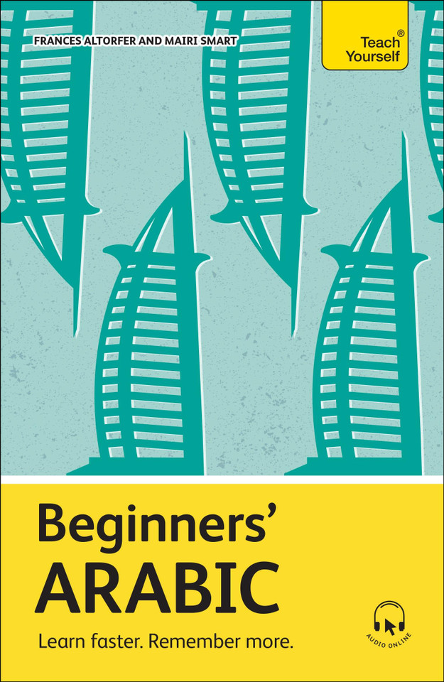 Beginners' Arabic: Learn faster. Remember more. book cover by Frances Altorfer
