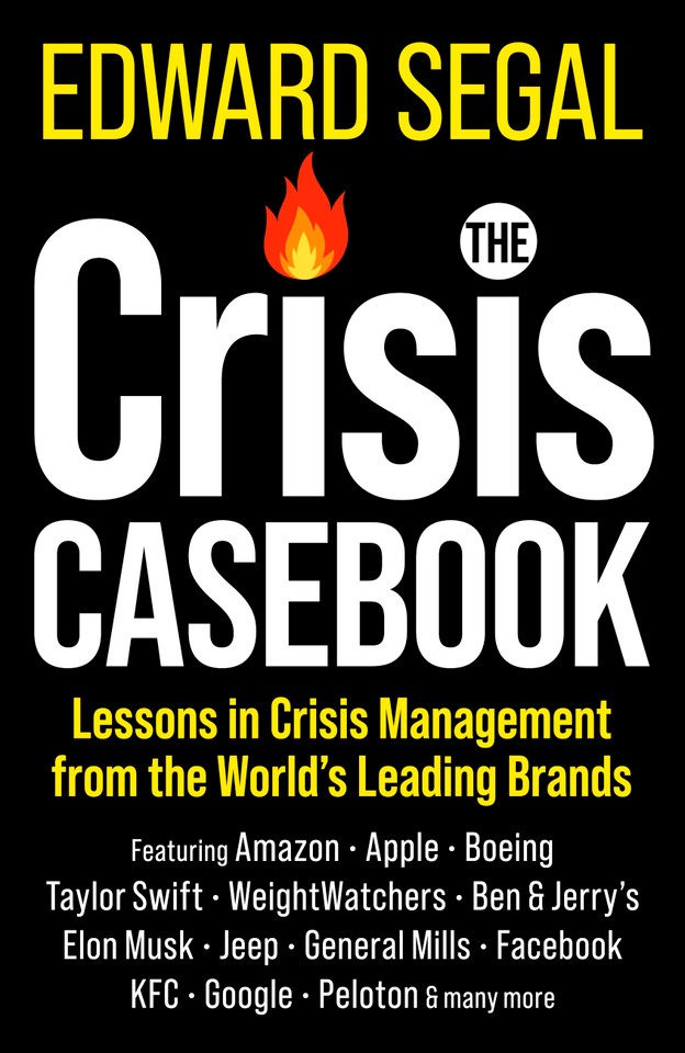 The Crisis Casebook: Lessons in Crisis Management from the World’s Leading Brands book cover by Edward Segal