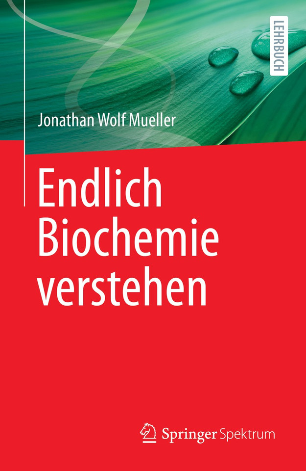 Endlich Biochemie verstehen book cover by Jonathan Wolf Mueller