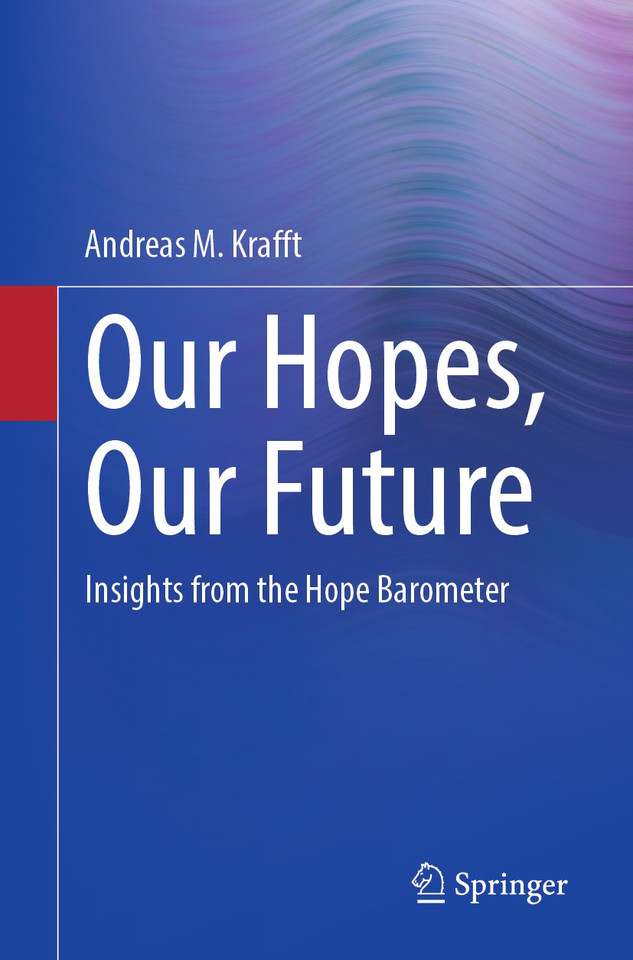 Our Hopes, Our Future: Insights from the Hope Barometer book cover by Andreas M. Krafft