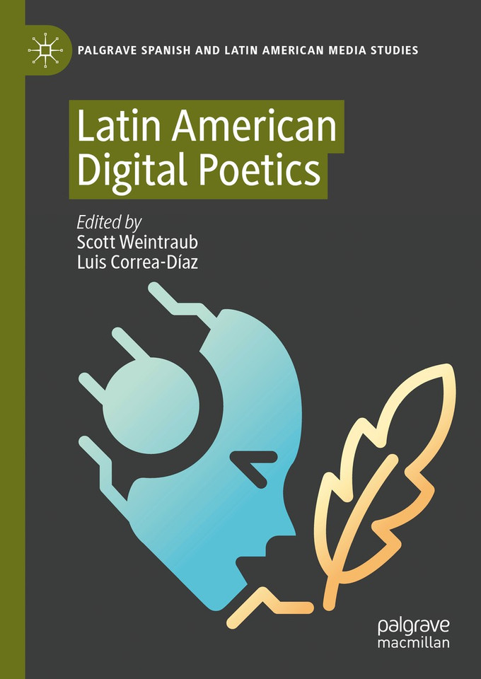 Latin American Digital Poetics (Palgrave Spanish and Latin American Media Studies) book cover by 