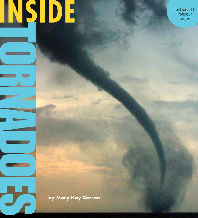 Inside Tornadoes book cover by Mary Kay Carson