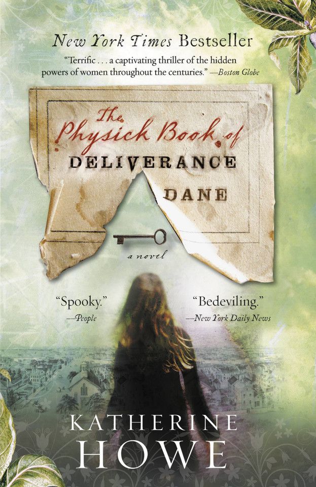 The Physick Book of Deliverance Dane book cover by Katherine Howe