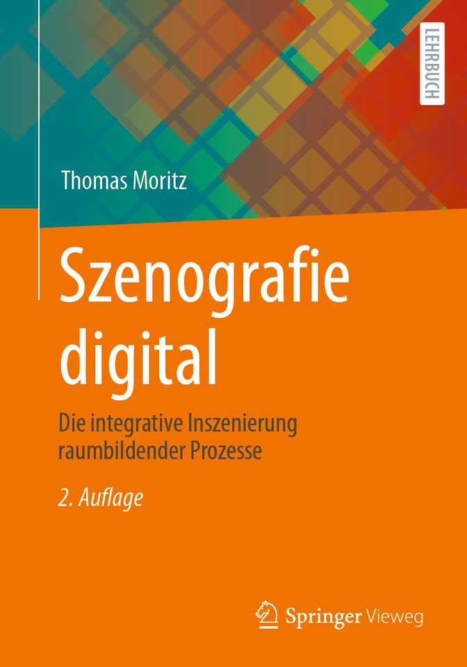 Szenografie digital: Die integrative Inszenierung raumbildender Prozesse book cover by Thomas Moritz
