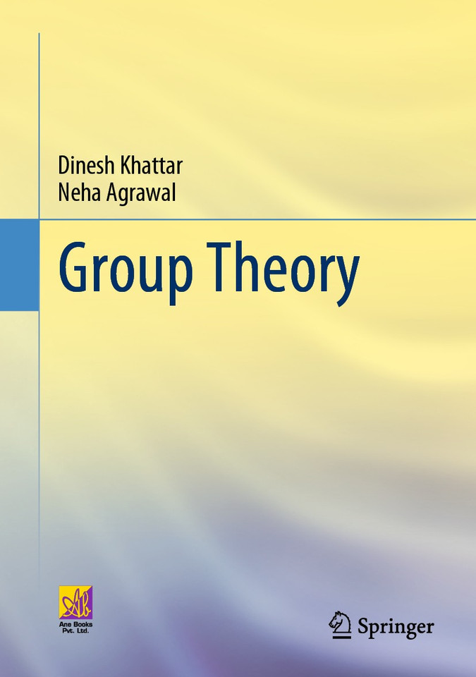 Group Theory book cover by Dinesh Khattar, Neha Agrawal