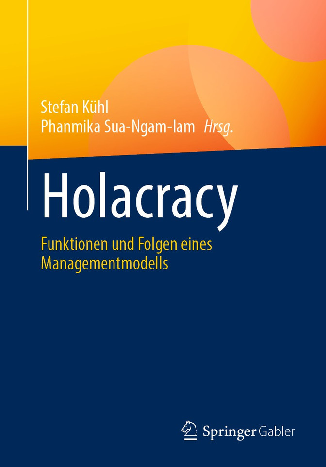 Holacracy: Funktionen und Folgen eines Managementmodells book cover by 