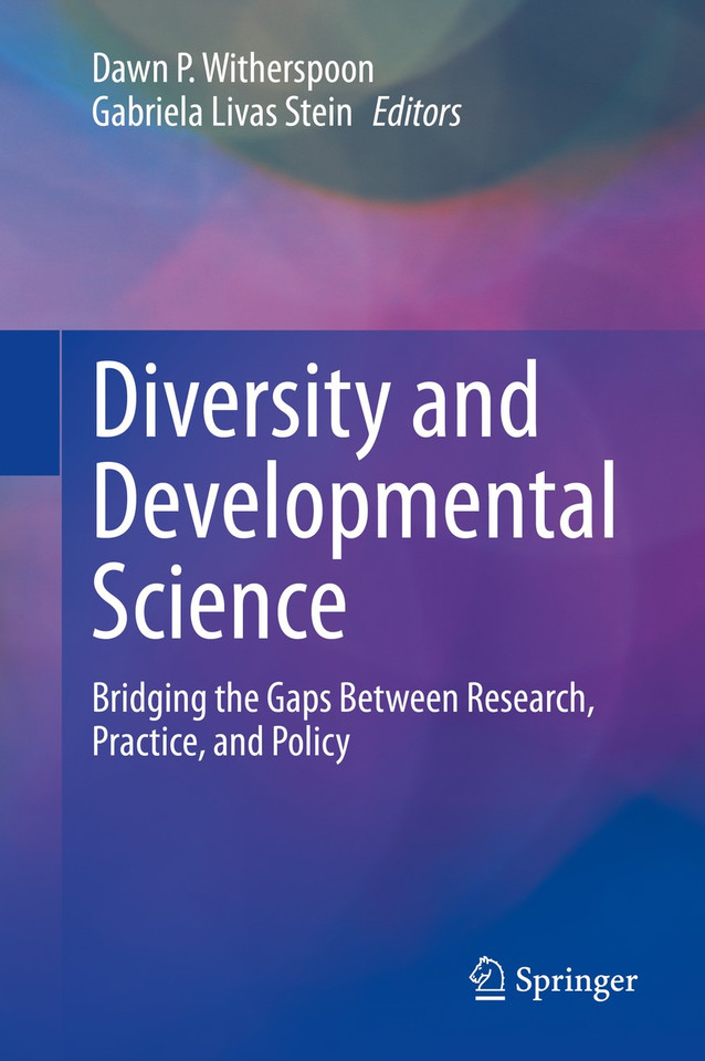 Diversity and Developmental Science: Bridging the Gaps Between Research, Practice, and Policy book cover by 