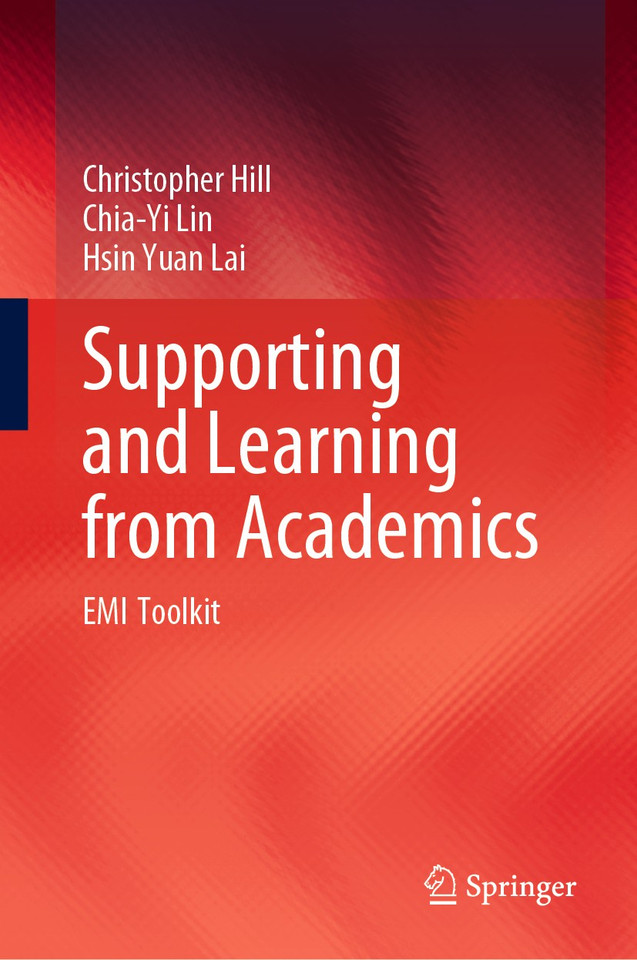 Supporting and Learning from Academics: EMI Toolkit book cover by Christopher Hill, Chia-Yi Lin, Hsin Yuan Lai